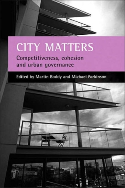 City matters : Competitiveness, cohesion and urban governance, Paperback / softback Book