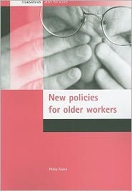 New policies for older workers, Paperback / softback Book