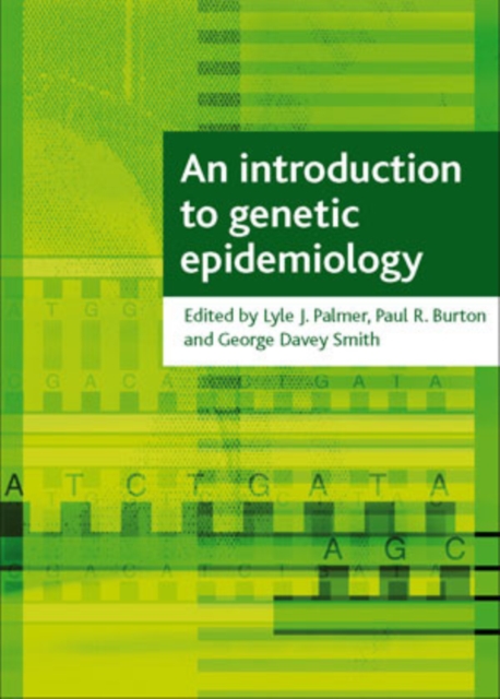 An introduction to genetic epidemiology, Paperback / softback Book