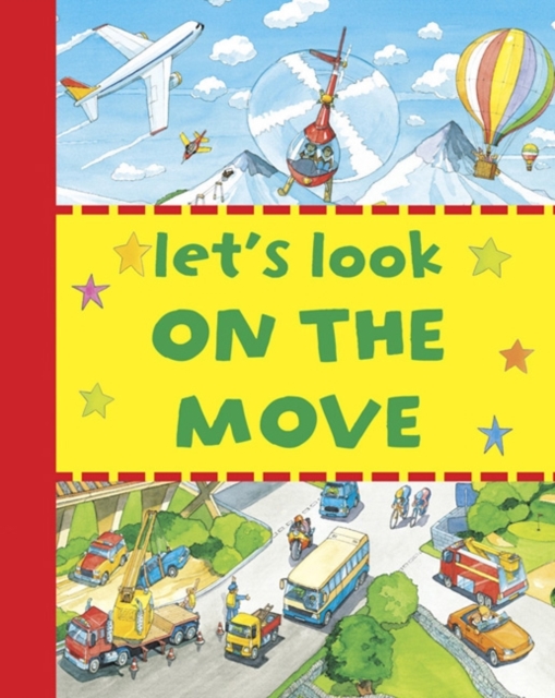 Let's Look - on the Move, Board book Book