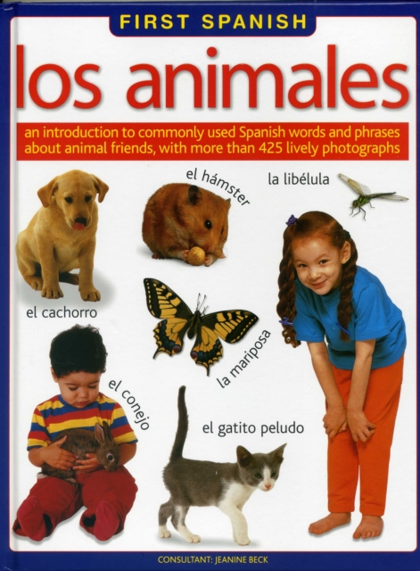 First Spanish: Los Animales, Hardback Book