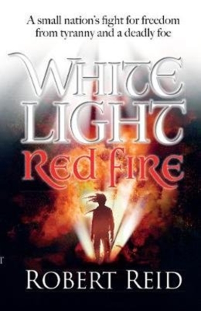 White Light Red Fire, Paperback / softback Book