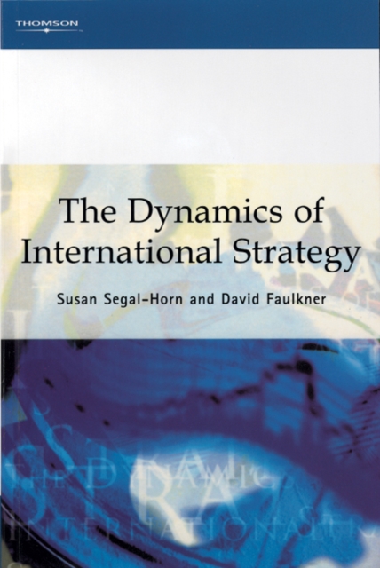The Dynamics of International Strategy, Paperback / softback Book