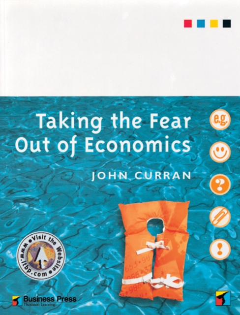 Taking the Fear out of Economics, Paperback / softback Book