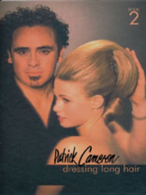 Patrick Cameron: Dressing Long Hair Book 2, Hardback Book