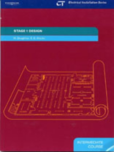 Stage 1 Design : Electrical Installation Series: Intermediate Course, Paperback / softback Book