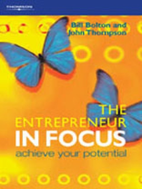 The Entrepreneur in Focus : Achieve Your Potential, Paperback / softback Book