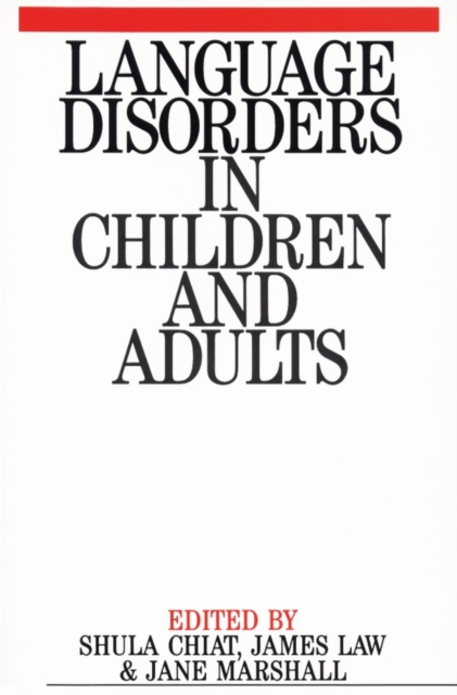 Language Disorders in Children and Adults : Psycholinguistic Approaches to Therapy, Paperback / softback Book