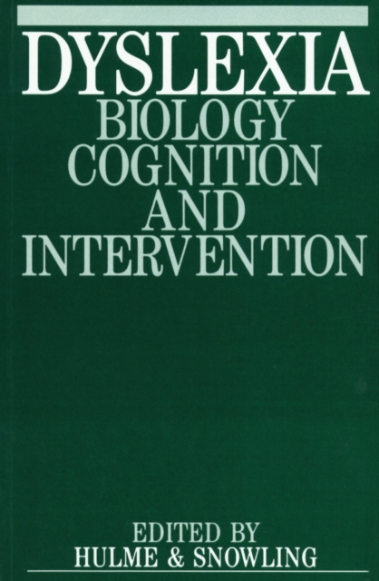 Dyslexia : Biology, Cognition and Intervention, Paperback / softback Book
