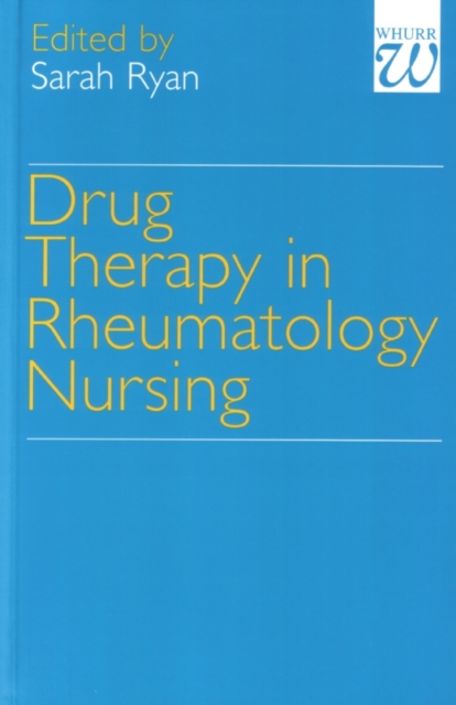 Drug Therapy in Rheumatology Nursing, Paperback / softback Book