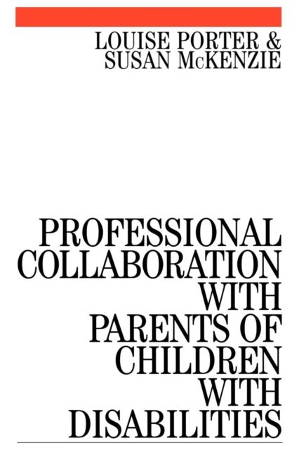 Professional Collaboration with Parents of Children with Disabilities, Paperback / softback Book