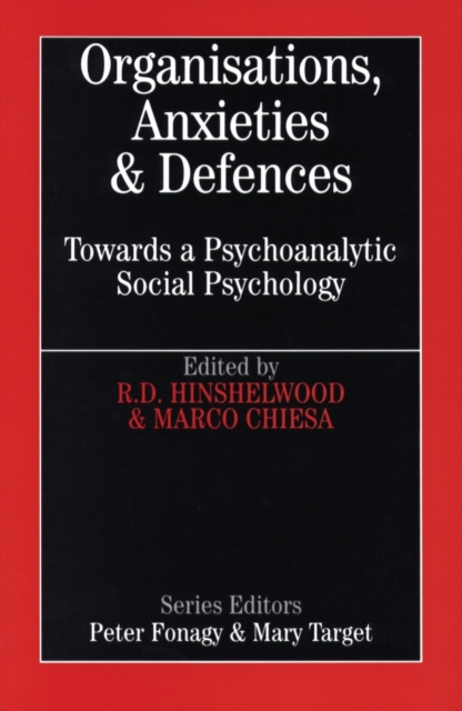 Organisations, Anxiety and Defence, Paperback / softback Book