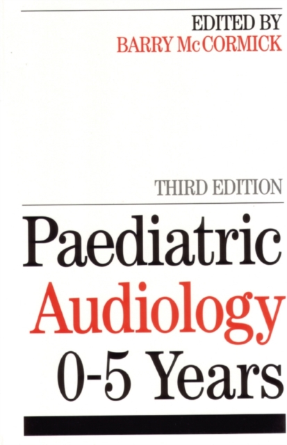 Paediatric Audiology 0 - 5 YEARS, Paperback / softback Book