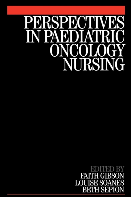 Perspectives in Paediatric Oncology Nursing, Paperback / softback Book