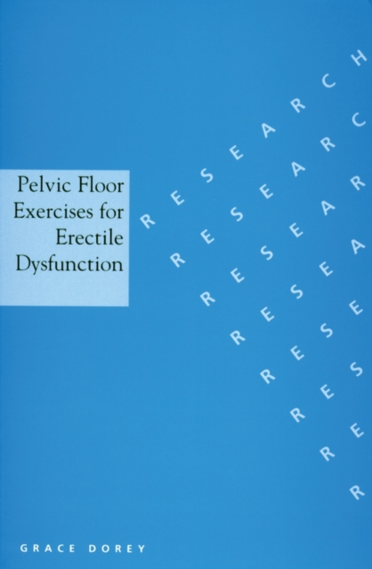 Pelvic Floor Exercises for Erectile Dysfunction, Paperback / softback Book