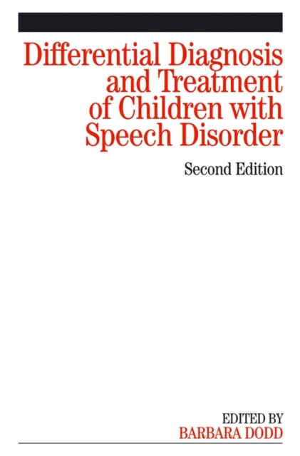 Differential Diagnosis and Treatment of Children with Speech Disorder, Paperback / softback Book
