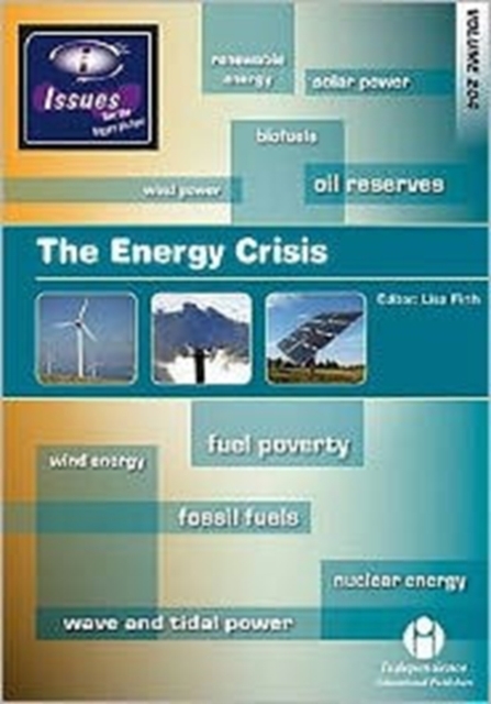 The Energy Crisis : v.204, Paperback Book