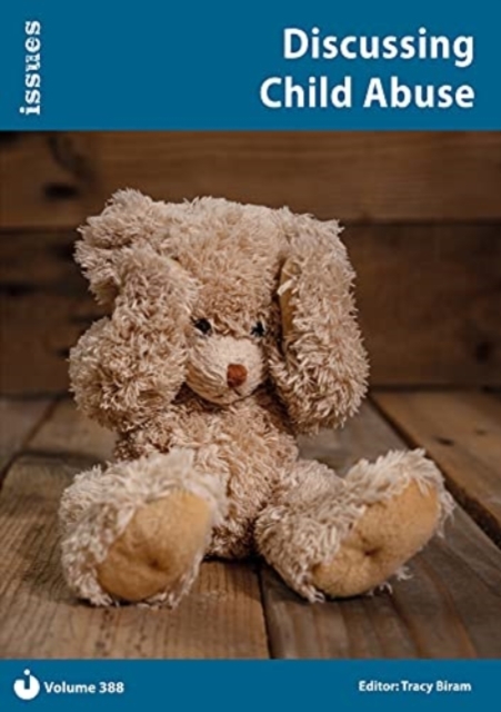 Discussing Child Abuse : PSHE & RSE Resources For Key Stage 3 & 4 388, Paperback / softback Book