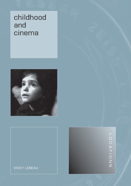 Childhood and the Cinema, Paperback / softback Book