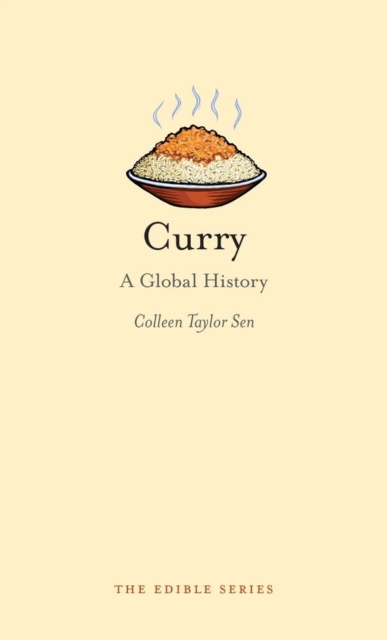Curry : A Global History, Hardback Book
