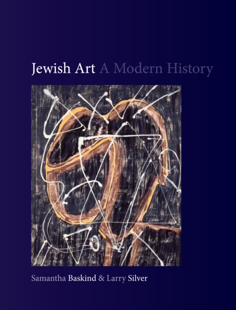 Jewish Art : A Modern History, Paperback / softback Book