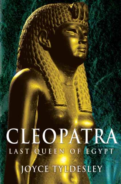 Cleopatra : Last Queen of Egypt, Paperback / softback Book