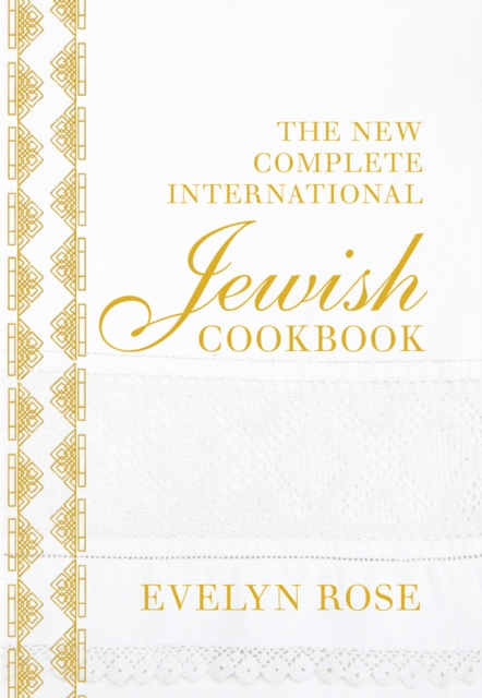 The New Complete International Jewish Cookbook, Hardback Book