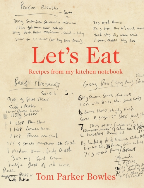 Let's Eat : Recipes from my kitchen notebook, Hardback Book