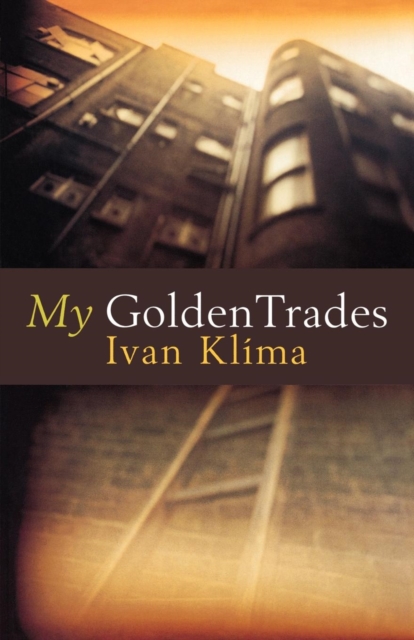 My Golden Trades, Paperback / softback Book