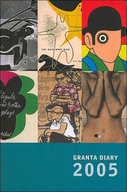 Granta Diary 2005, Paperback / softback Book