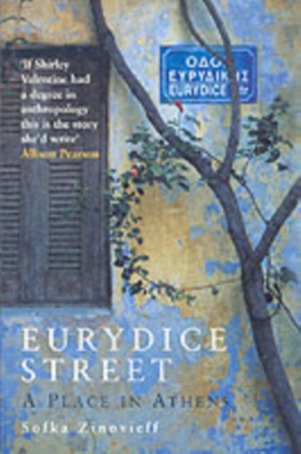 Eurydice Street : A Place In Athens, Paperback / softback Book
