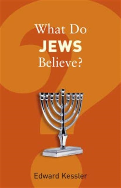 What Do Jews Believe?, Paperback / softback Book