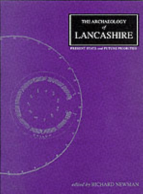 The Archaeology of Lancashire, Paperback / softback Book