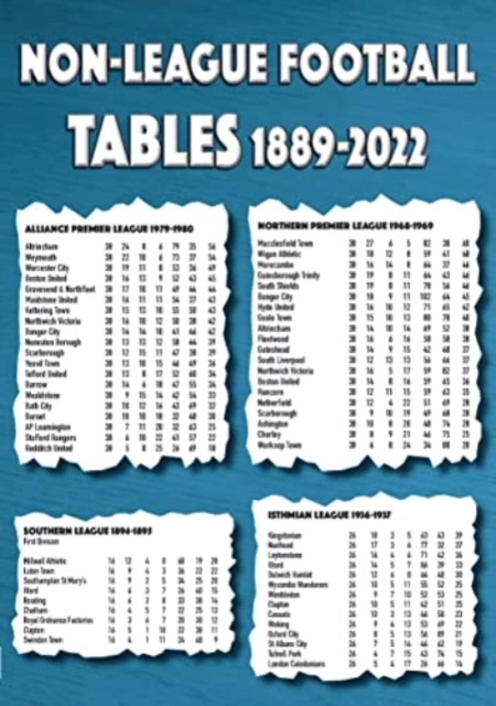 Non-League Football Tables 1889-2022, Paperback / softback Book