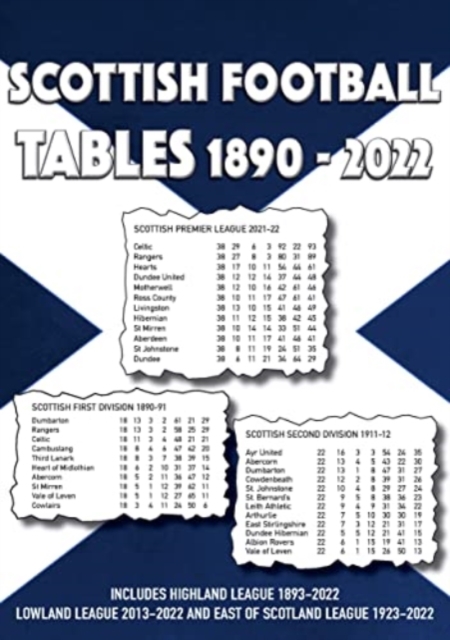 Scottish Football Tables 1890-2022, Paperback / softback Book