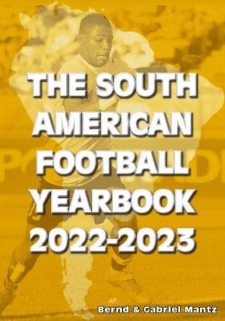 The South American Football Yearbook 2022-2023, Paperback / softback Book