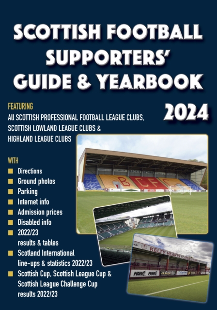 Scottish Football Supporters' Guide & Yearbook 2024, Paperback / softback Book