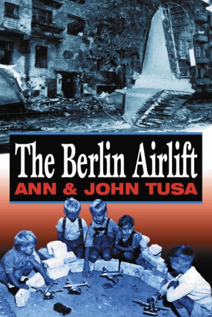 The Berlin Airlift, Paperback / softback Book
