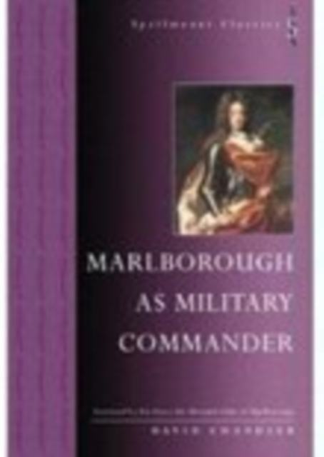 Marlborough as Military Commander : Spellmount Classics, Paperback / softback Book