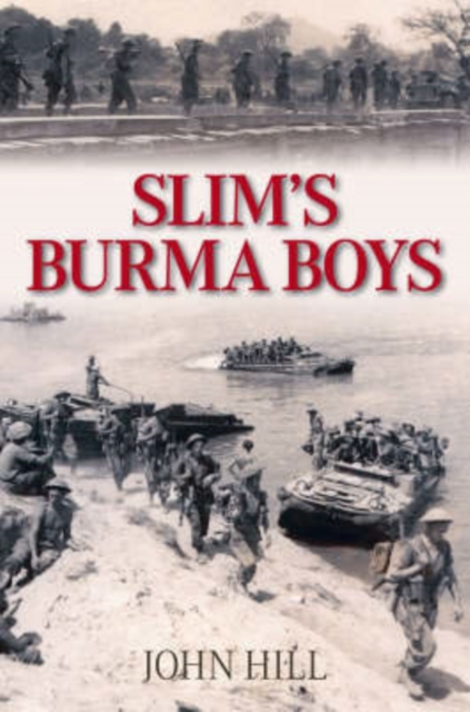 Slim's Burma Boys, Hardback Book