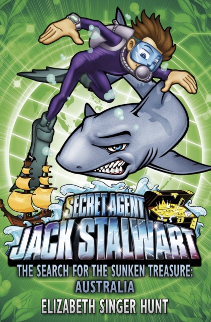 Jack Stalwart: The Search for the Sunken Treasure : Australia: Book 2, Paperback / softback Book