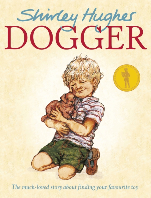Dogger : the much-loved children's classic, Paperback / softback Book