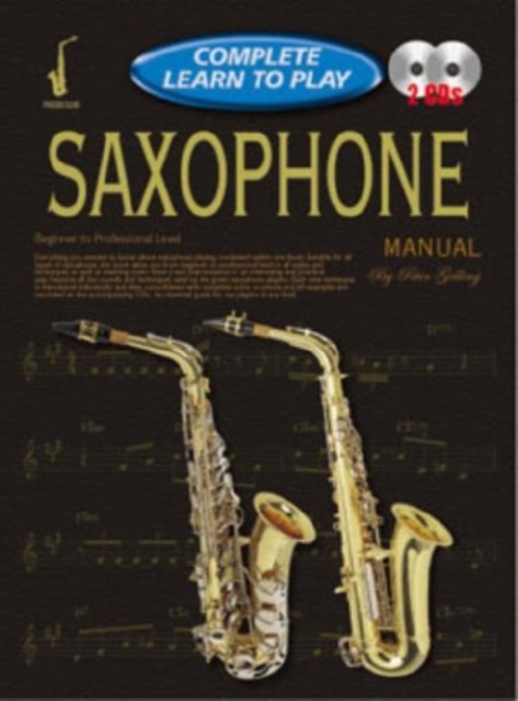 Progressive Complete Learn To Play Saxophone : Manual with Poster, Book Book