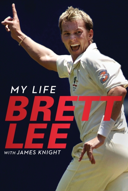 Brett Lee - My Life, EPUB eBook