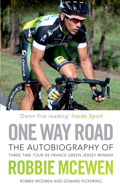 One Way Road : The Autobiography of Robbie McEwen, EPUB eBook