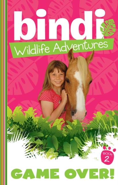 Bindi Wildlife Adventures 2: Game Over!, EPUB eBook