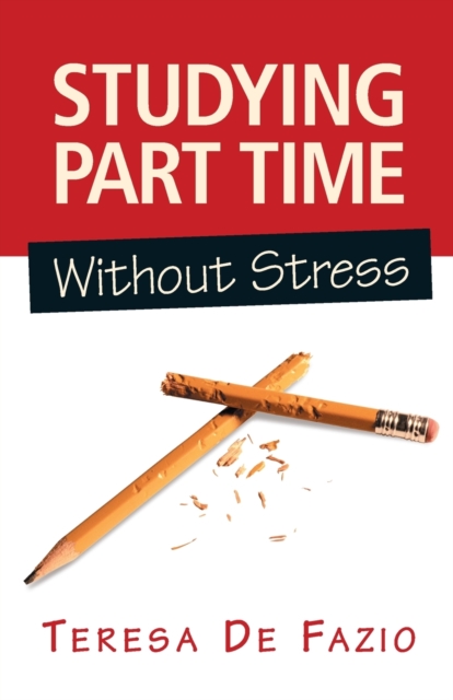 Studying Part Time Without Stress, Paperback / softback Book