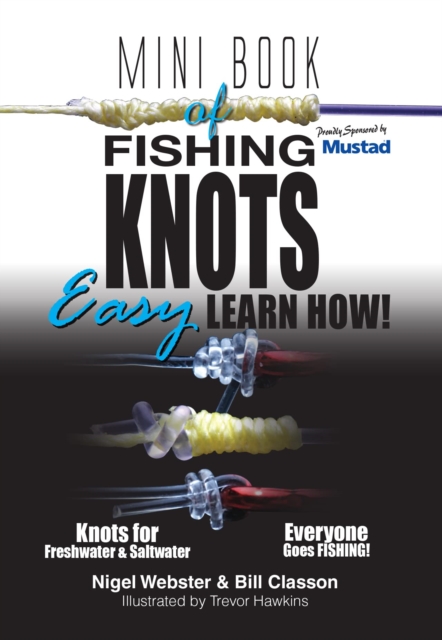 Mini Book of Fishing Knots & Rigs: Waterproof Edition, Spiral bound Book