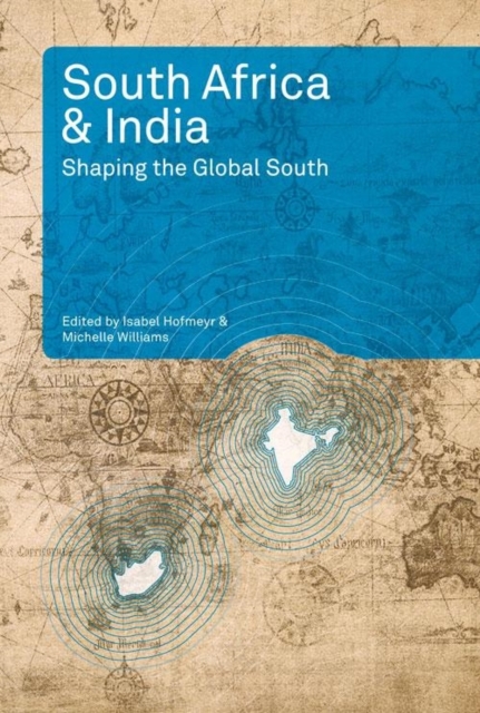 South Africa and India : Shaping the Global South, Paperback / softback Book