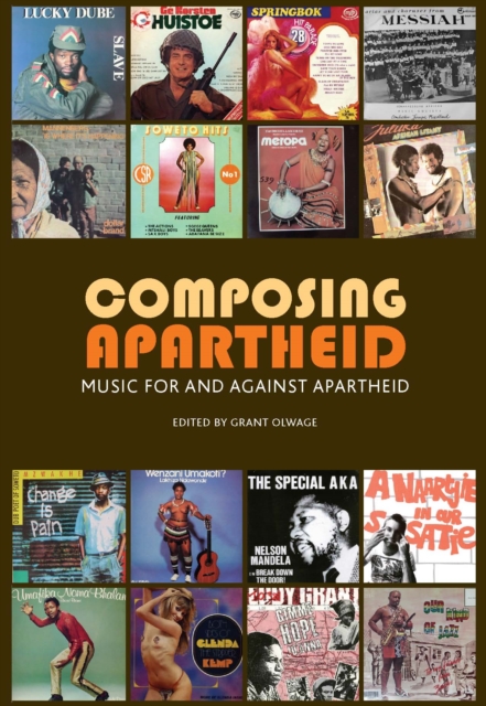 Composing Apartheid : Music for and against apartheid, PDF eBook